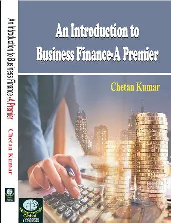 An Introduction to Business Finance - A Premier Hardcover – 1 January 2022 – Khel Sahitya Kendra