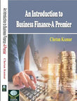 An Introduction to Business Finance - A Premier Hardcover – 1 January 2022 – Khel Sahitya Kendra