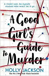 The Good Girl's Guide to Murder Book 1 paperback