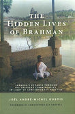 The Hidden Lives of Brahman: Sankara`s Vedanta through his Upanisad Commentaries, in Light of Contemporary Practice - Joel…