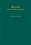 Bhaviveka and His Buddhist Opponents - Malcolm David Eckel – Dev Publishers & Distributors