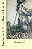 Gulliver's Travels: Illustrated by Swift, Jonathan