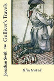 Gulliver's Travels: Illustrated by Swift, Jonathan