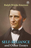 Self-Reliance & Other Essays by Emerson, Ralph Waldo