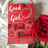 Good Girl, Bad Blood; will she find him before it's too late? Perfect Paperback