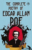 The Complete Poetry of Edgar Allan Poe by Edgar Allan Poe