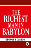 Richest man in the Babylon - Clason, George S – Sasa Publishing