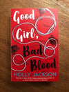 Good Girl, Bad Blood; will she find him before it's too late? Perfect Paperback