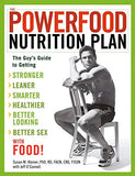 The Powerfood Nutrition Plan: The Guy's Guide to Getting Stronger, Leaner, Smarter, Healthier, Better Looking, Better Sex--with Food! old hardcover
