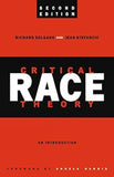 Critical Race Theory: An Introduction, Second Edition - Richard Delgado, Jean Stefancic; Angela Harris (Foreword) – Dev…