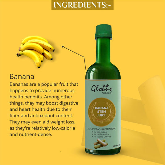 Globus Naturals Banana Stem Juice For  & Healthy Heart & Liver & Kidney - 500 ml image 4