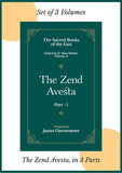 The Zend Avesta, in 3 Parts - James Darmesteter; L. H. Mills; F. Max Müller (editor) – Dev Publishers & Distributors