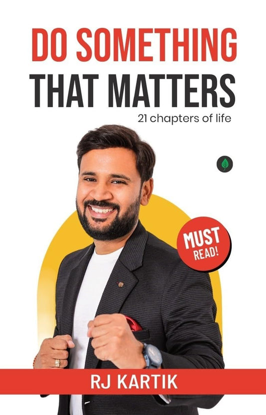 Do Something That Matters - R J Kartik – Unbound Script
