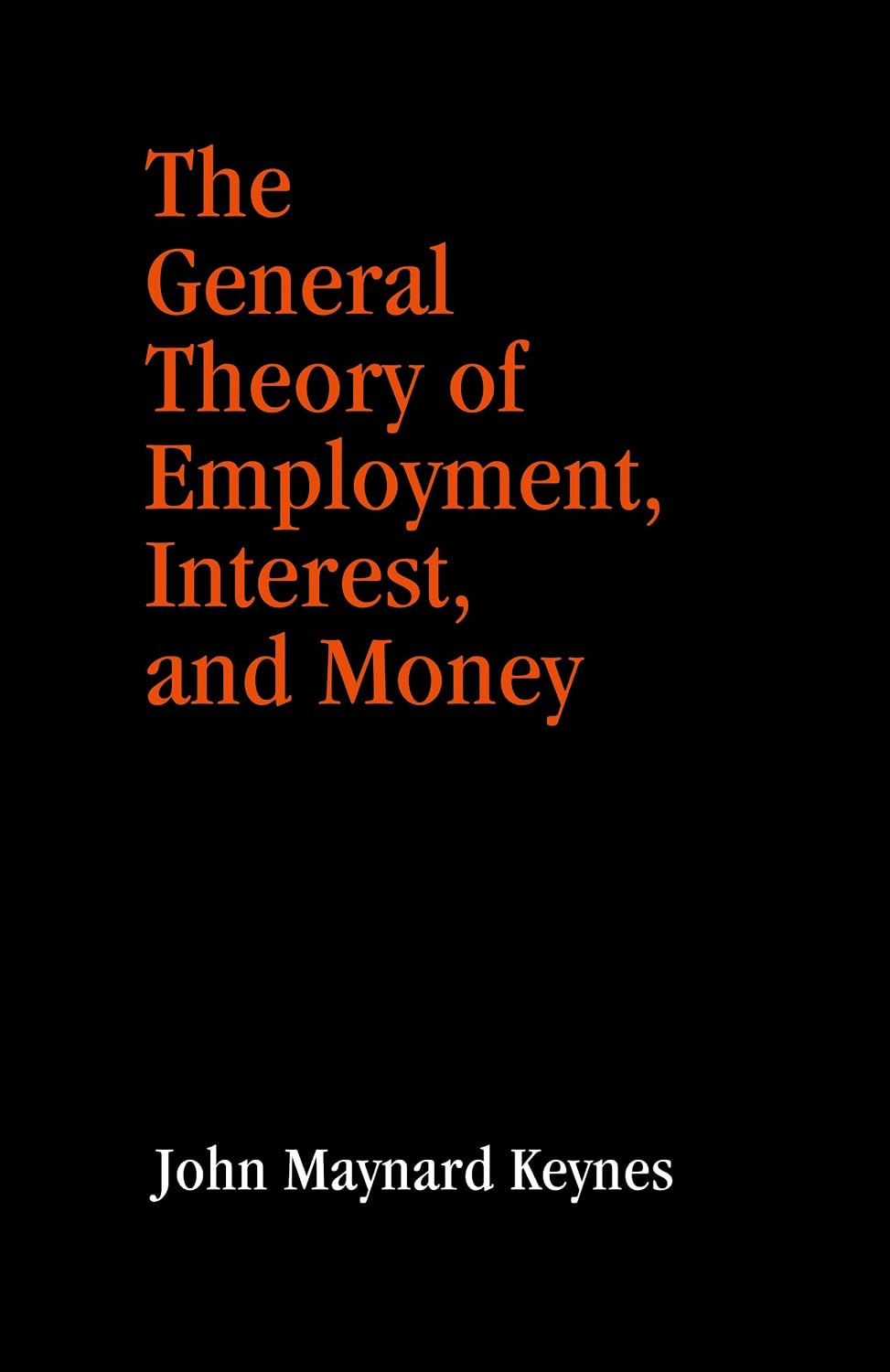 The General Theory of Employment, Interest, and Money - John Maynard Keynes – Dev Publishers & Distributors