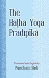 The Hatha Yoga Pradipika - Translated into English by Pancham Sinh – Dev Publishers & Distributors