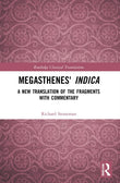 Megasthenes' Indica: A New Translation of the Fragments with Commentary - Richard Stoneman – Dev Publishers & Distributors