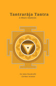 Tantraraja Tantra: A Short Analysis - Sir John Woodroffe (Arthur Avalon) – Dev Publishers & Distributors