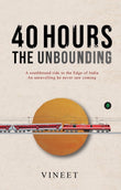 40 Hours - Vineet Singh – Unbound Script