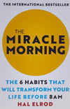 The Miracle Morning: The 6 Habits That Will Transform Your Life Before 8AM Paperback