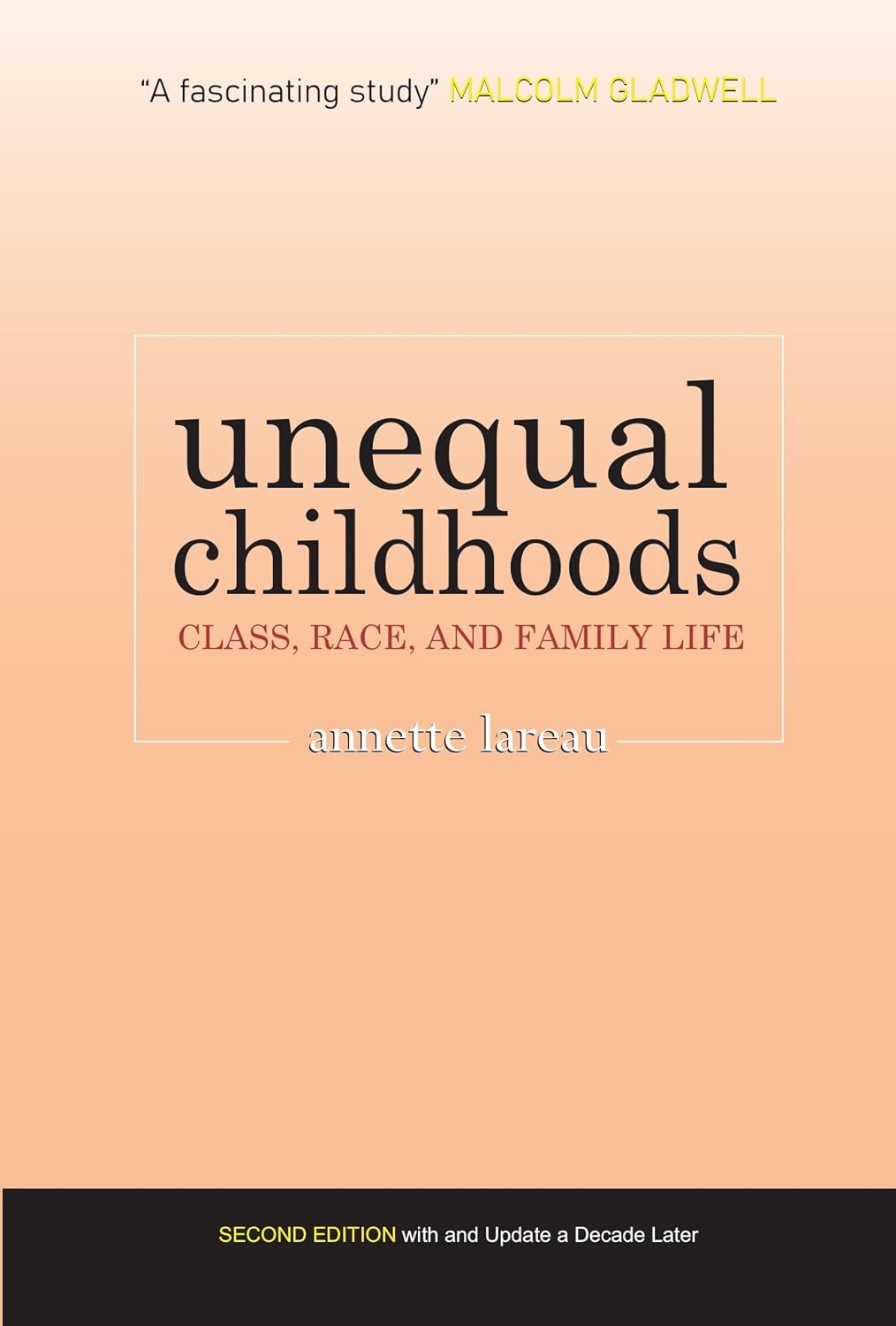 Unequal Childhoods: Class, Race, and Family Life, 2nd Edition - Annette Lareau – Dev Publishers & Distributors (image 2)