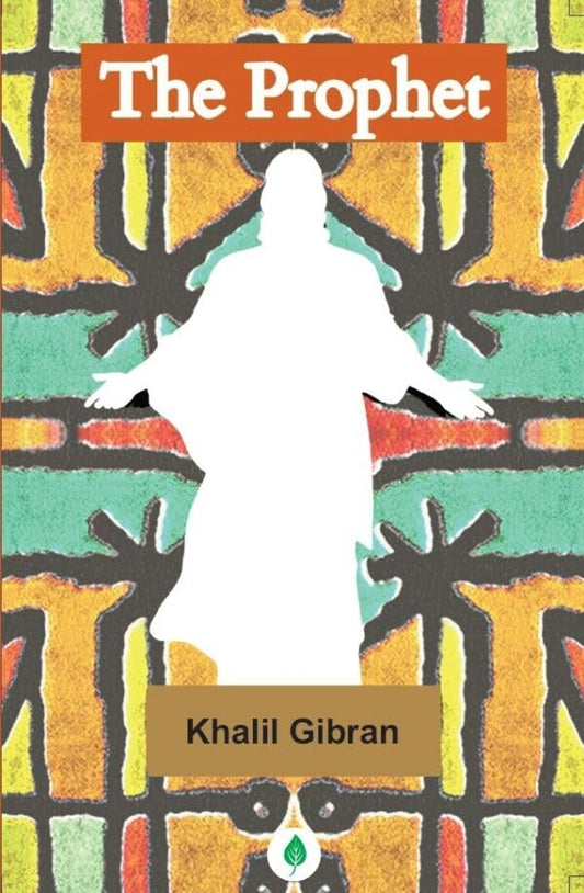 The Prophet - Khalil Gibran – Unbound Script