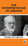 The Interpretation of Dreams - Sigmund Freud – Sasa Publishing