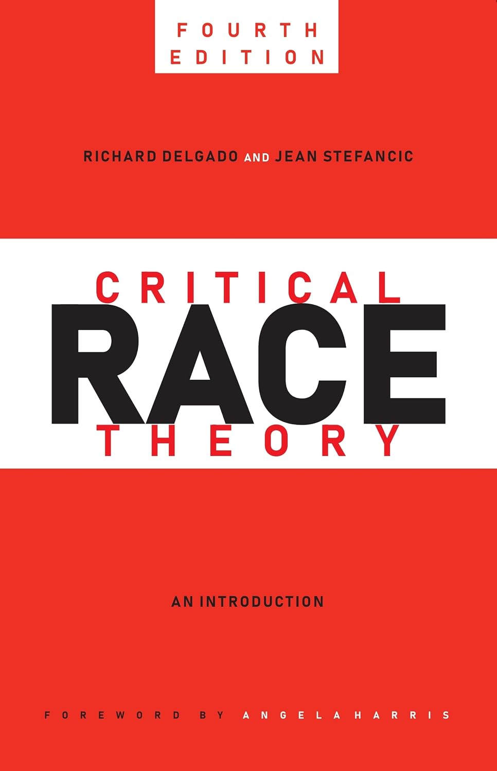 Critical Race Theory: An Introduction, 4th Edition - Richard Delgado; Jean Stefancic – Dev Publishers & Distributors