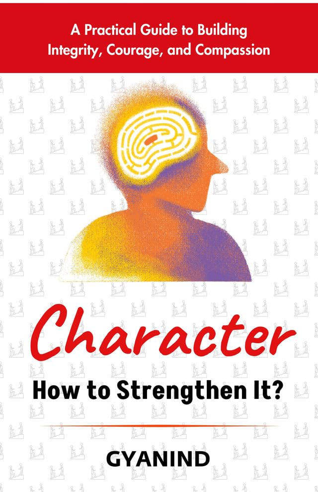 Character: How To Strengthen It – DD Books