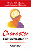 Character: How To Strengthen It – DD Books