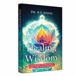 Healing Through Wisdom | A Book That Guides Every Seeker Toward a Healthier, Happier, and More Enlightened Life – Prabhat…