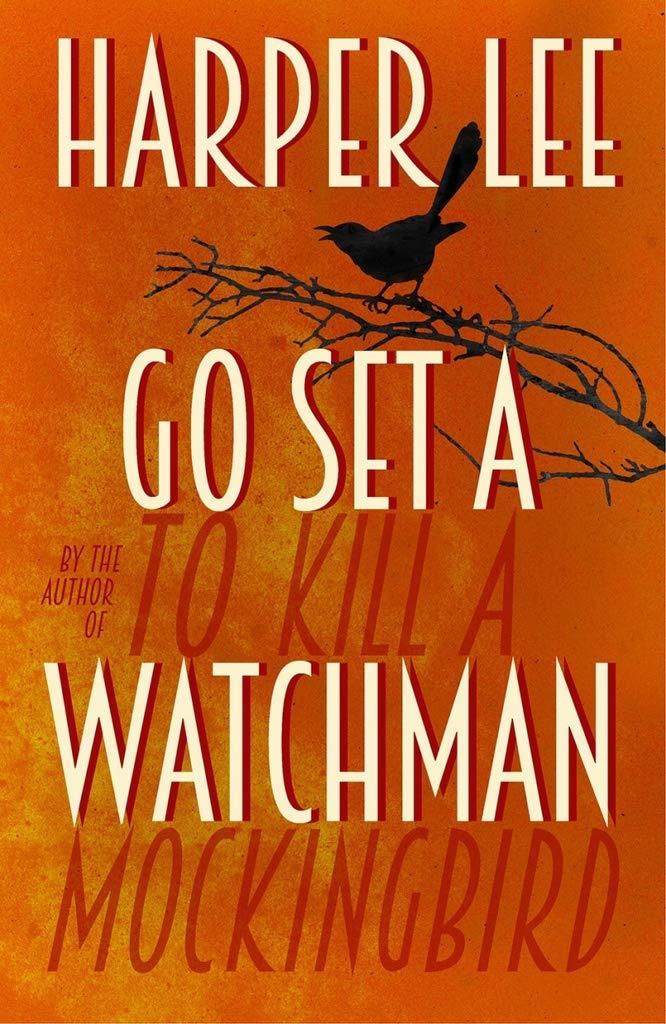 Go Set a Watchman Hardcover