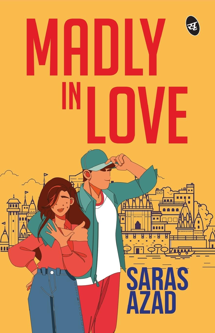 Madly in Love ǀ A YA emotional romance about love breaking all barriers - Saras Azad – Srishti