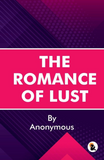 The Romance of Lust - Anonymous – Sasa Publishing