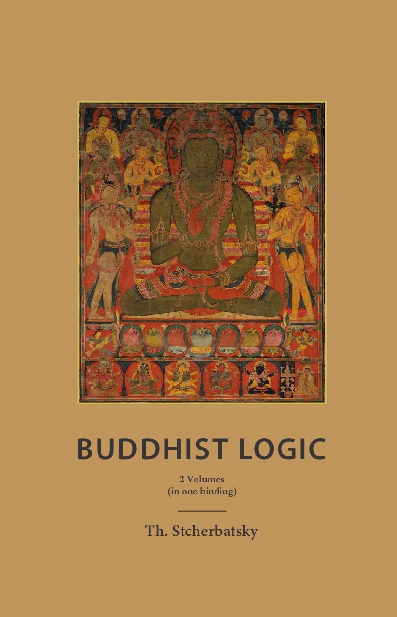 Buddhist Logic, 2 Volumes (in one binding) - Th. Stcherbatsky – Dev Publishers & Distributors