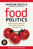 Food Politics: How the Food Industry Influences Nutrition and Health, 10th Anniversary Edition - Marion Nestle – Dev…