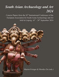 South Asian Archaeology and Art 2024 (EASAA 26) - Marion Frenger and Monika Zin – Dev Publishers & Distributors