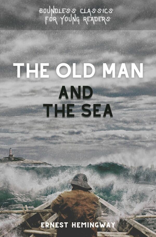 The Old Man And The Sea - Ernest Hemingway – Unbound Script