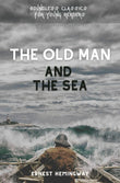 The Old Man And The Sea - Ernest Hemingway – Unbound Script