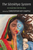 The Samkhya System: Accounting for the Real - Christopher Key Chapple (editor) – Dev Publishers & Distributors