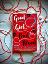 Good Girl, Bad Blood; will she find him before it's too late? Perfect Paperback