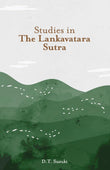 Studies in The Lankavatara Sutra - D. T. Suzuki – Dev Publishers & Distributors