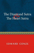 The Diamond Sutra and The Heart Sutra - Edward Conze – Dev Publishers & Distributors