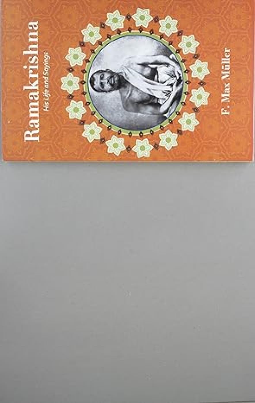 Ramakrishna: His Life and Sayings - F. Max Muller – Dev Publishers & Distributors