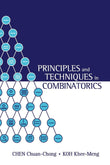 Principles and Techniques in Combinatorics - Chen Chuan-Chong; Koh Khee-Meng – Dev Publishers & Distributors