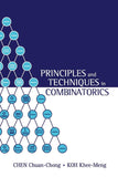 Principles and Techniques in Combinatorics - Chen Chuan-Chong; Koh Khee-Meng – Dev Publishers & Distributors