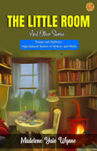 The Little Room And Other Stories By Madelene Yale Wynne: Haunts And Hallways: Supernatural Stories Of Mystery And Mirth…