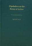 Utpaladeva on the Power of Action: A First Edition, Annotated Translation and Study of Īśvarapratyabhijñāvivṛti - Isabelle…