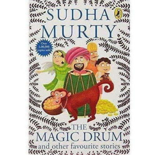 The Magic Drum and Other Favourite Stories – Sudha Murty