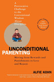 Unconditional Parenting:- Paperback –  by Alfie Kohn