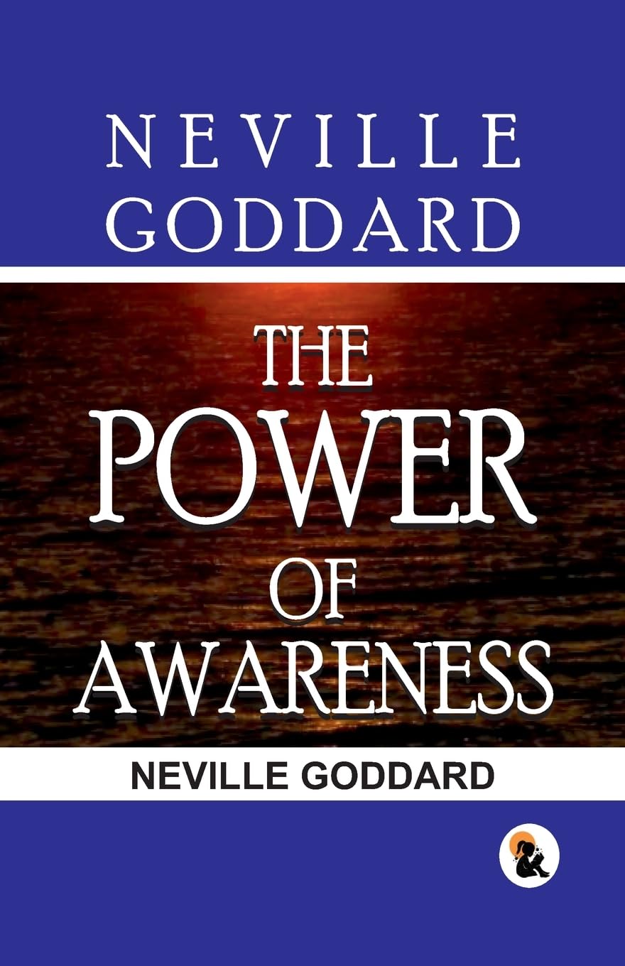 The Power Of Awareness - Neville Goddard – Sasa Publishing (image 2)